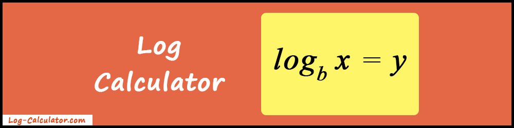 Log Calculator | Logarithm Calculator